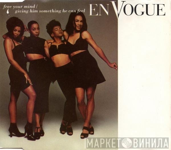 En Vogue - Free Your Mind / Giving Him Something He Can Feel