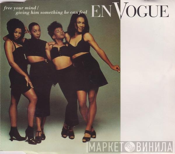 En Vogue - Free Your Mind / Giving Him Something He Can Feel
