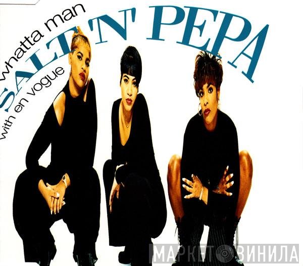 En Vogue, Salt 'N' Pepa - Whatta Man