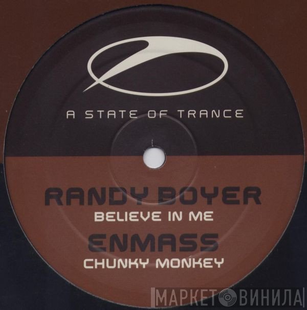 EnMass, Randy Boyer - Chunky Monkey / Believe In Me