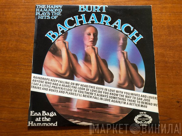 Ena Baga - The Happy Hammond Plays The Hits Of Burt Bacharach