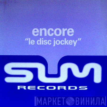 Encore! - Le Disc Jockey