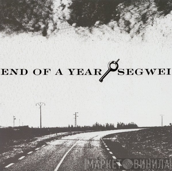 End Of A Year, Segwei - End Of A Year / Segwei