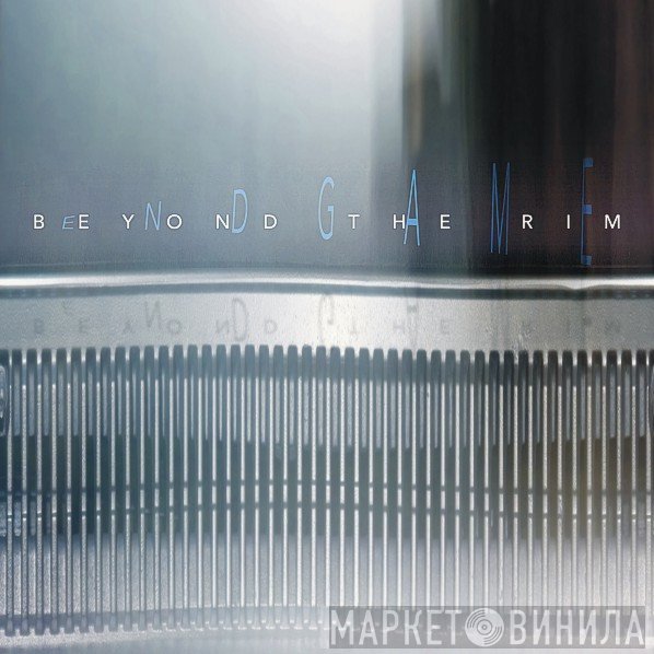 Endgame  - Beyond The Rim