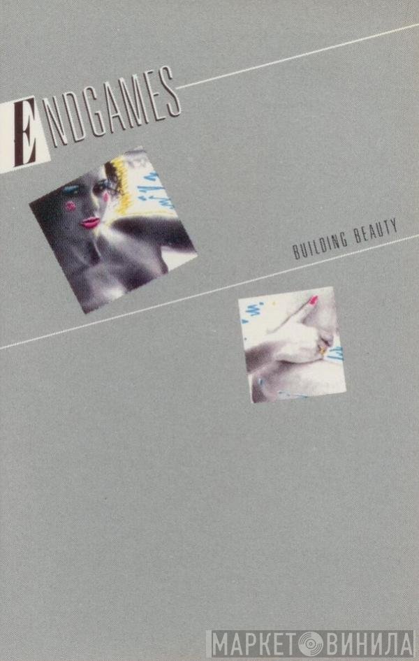 Endgames  - Building Beauty