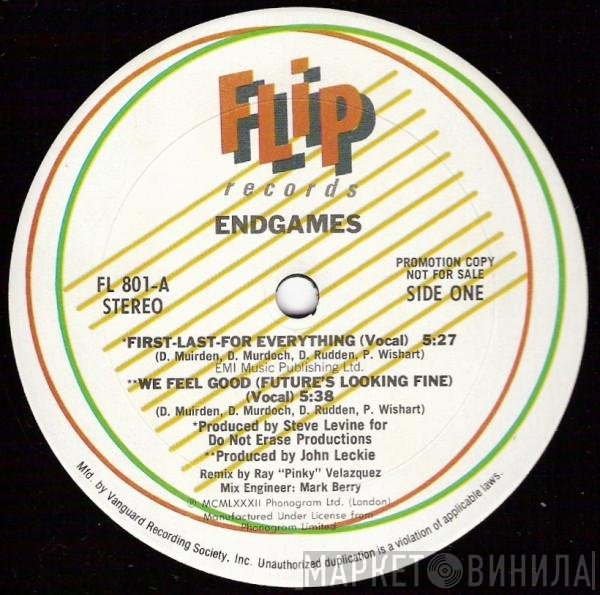 Endgames  - First-Last-For Everything