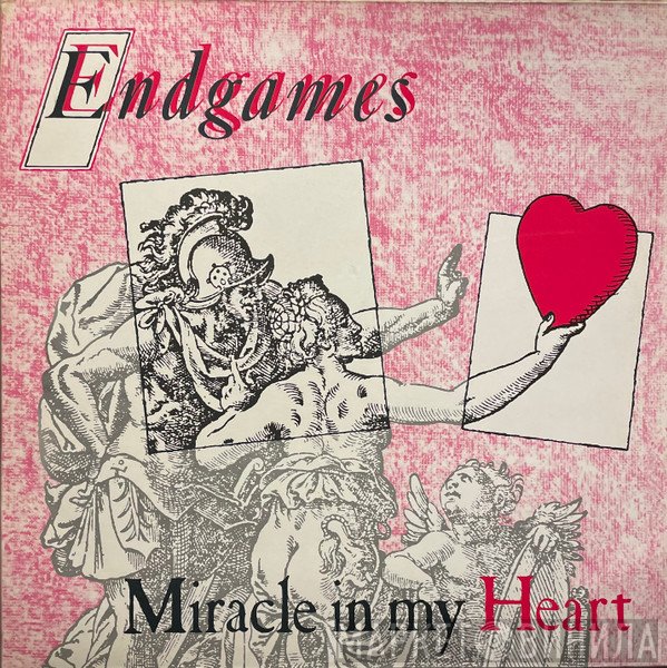 Endgames  - Miracle In My Heart