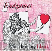 Endgames  - Miracle In My Heart