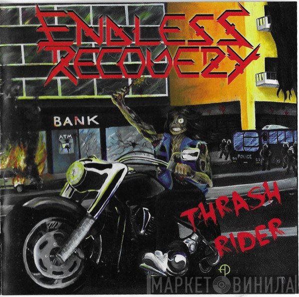 Endless Recovery  - Thrash Rider