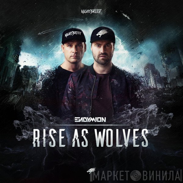Endymion  - Rise As Wolves