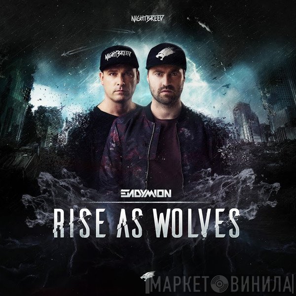 Endymion  - Rise As Wolves