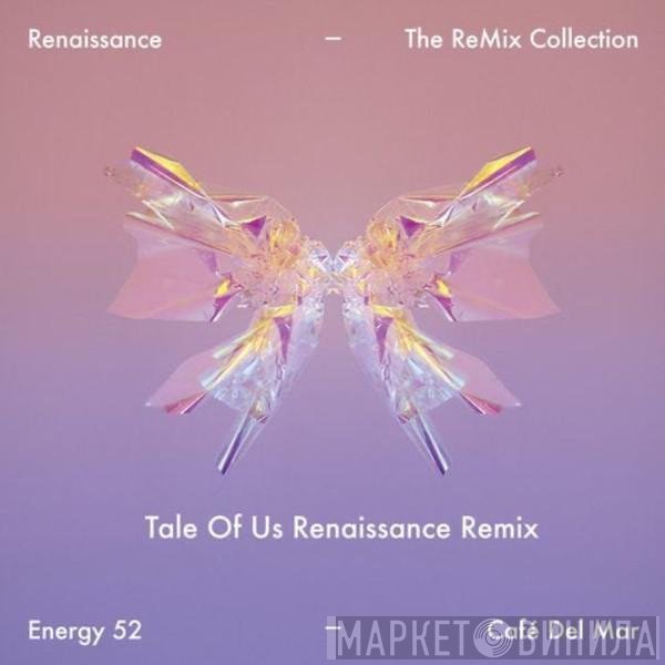 Energy 52  - Café Del Mar (Tale Of Us Renaissance Remix)