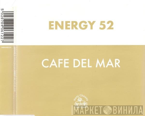 Energy 52  - Cafe Del Mar
