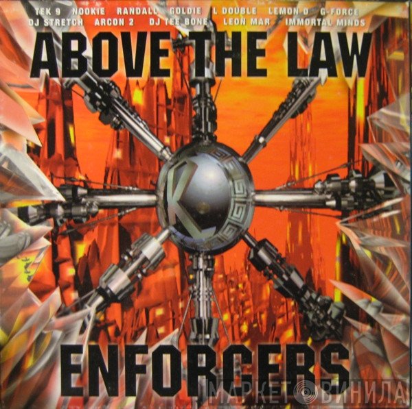 - Enforcers (Above The Law)