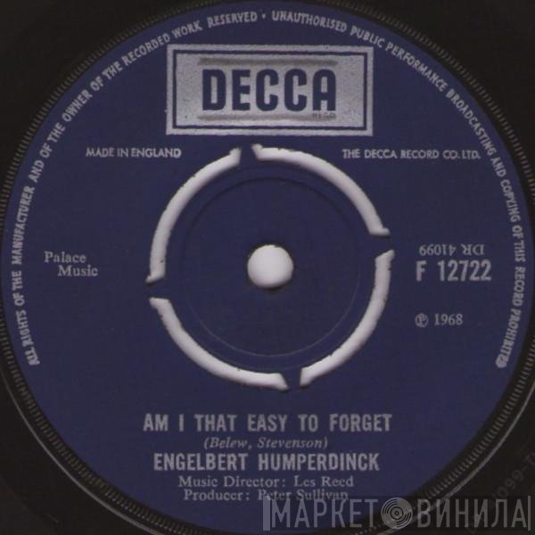 Engelbert Humperdinck - Am I That Easy To Forget