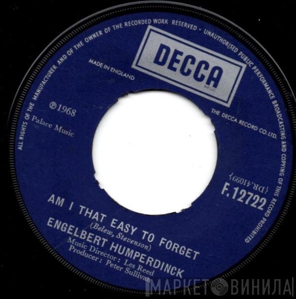 Engelbert Humperdinck - Am I That Easy To Forget