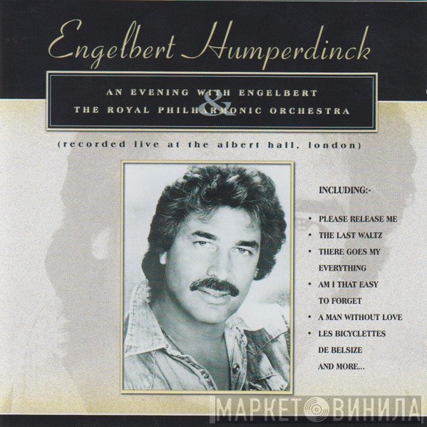 Engelbert Humperdinck - An Evening With Engelbert & The Royal Philharmonic Orchestra
