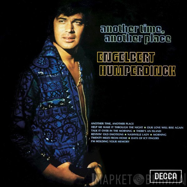 Engelbert Humperdinck  - Another Time, Another Place