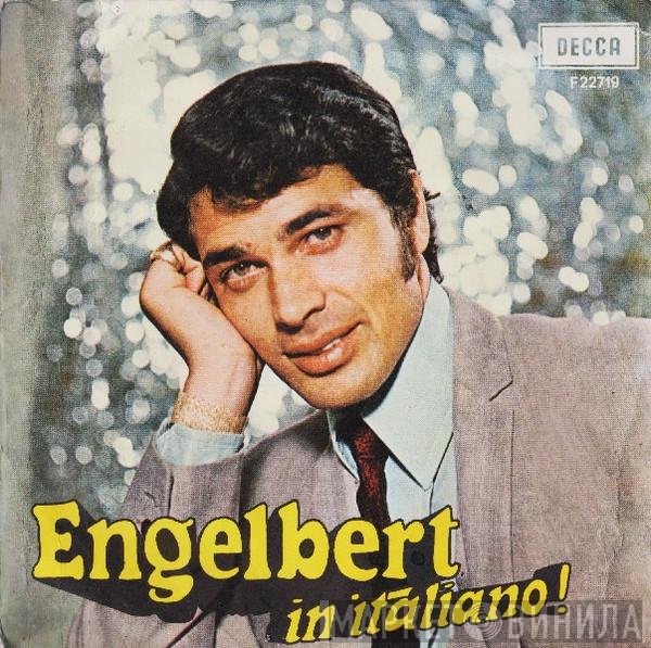 Engelbert Humperdinck  - Engelbert In Italiano!