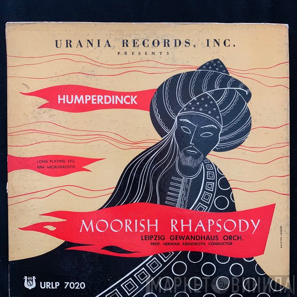 Engelbert Humperdinck , Gewandhausorchester Leipzig, Hermann Abendroth  - Moorish Rhapsody