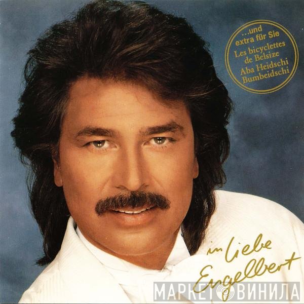 Engelbert Humperdinck  - In Liebe