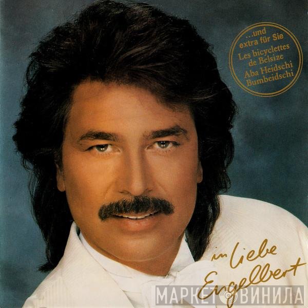 Engelbert Humperdinck  - In Liebe