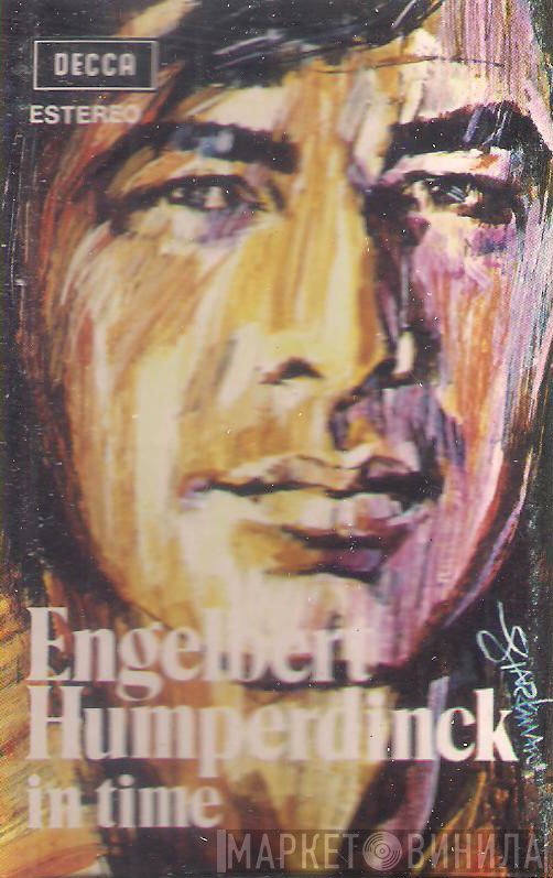 Engelbert Humperdinck  - In Time