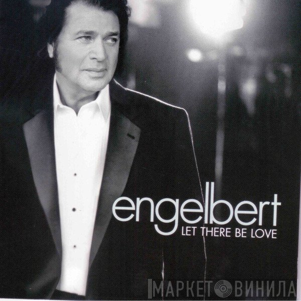 Engelbert Humperdinck  - Let There Be Love