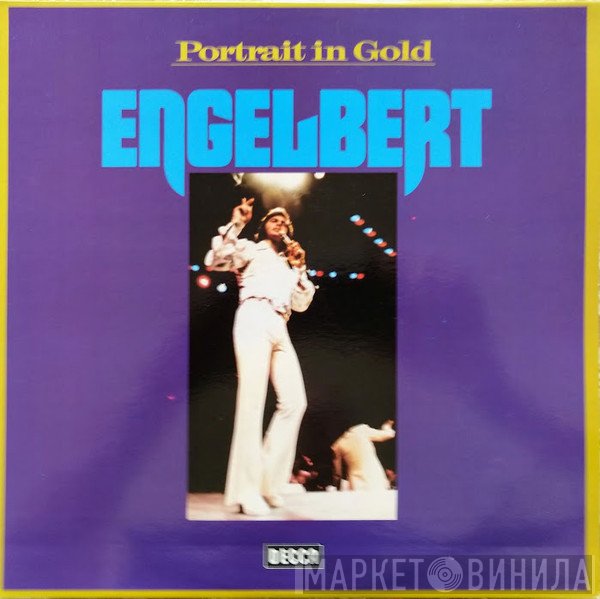 Engelbert Humperdinck  - Portrait In Gold - Engelbert