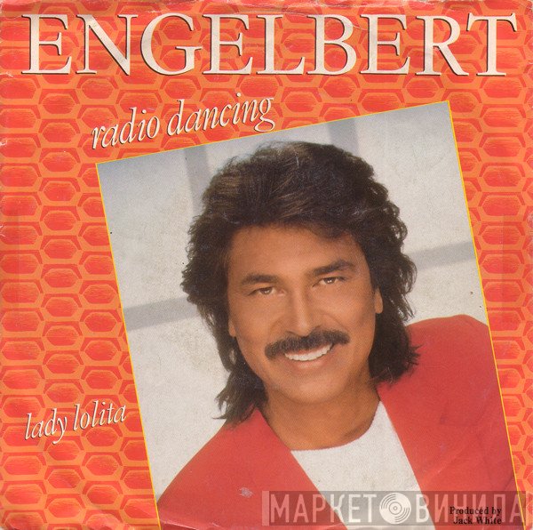 Engelbert Humperdinck  - Radio Dancing