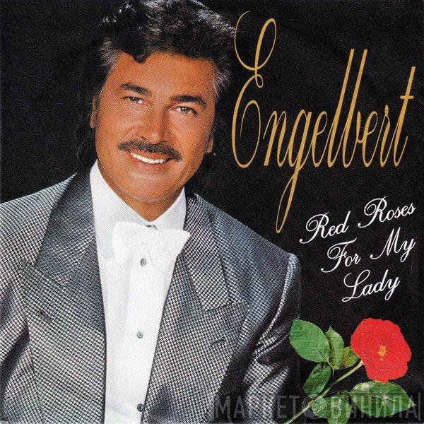Engelbert Humperdinck  - Red Roses For My Lady