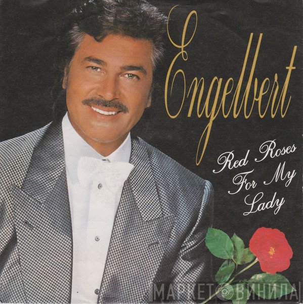 Engelbert Humperdinck  - Red Roses For My Lady
