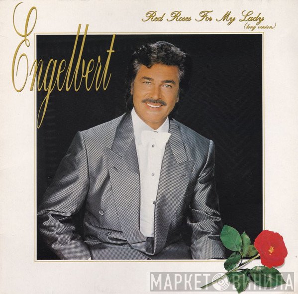 Engelbert Humperdinck  - Red Roses For My Lady
