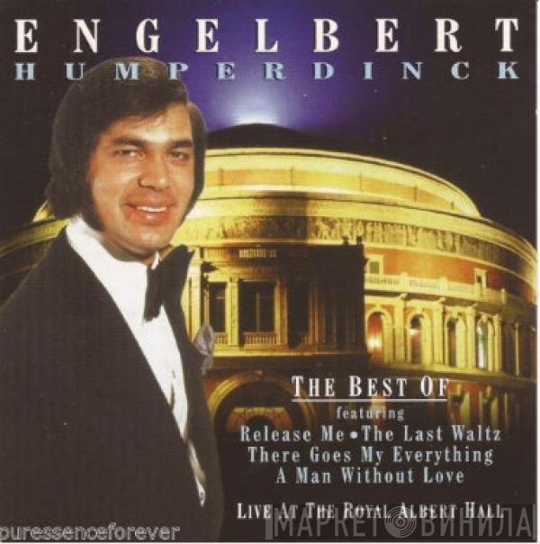 Engelbert Humperdinck - The Best Of (Live At The Royal Albert Hall)