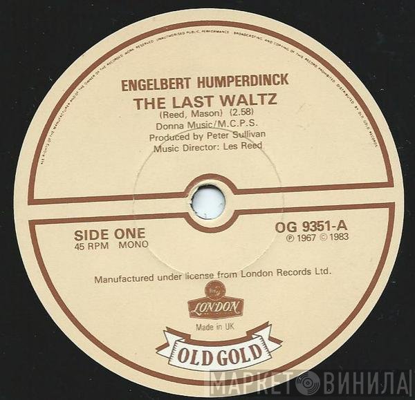 Engelbert Humperdinck - The Last Waltz / Am I That Easy To Forget