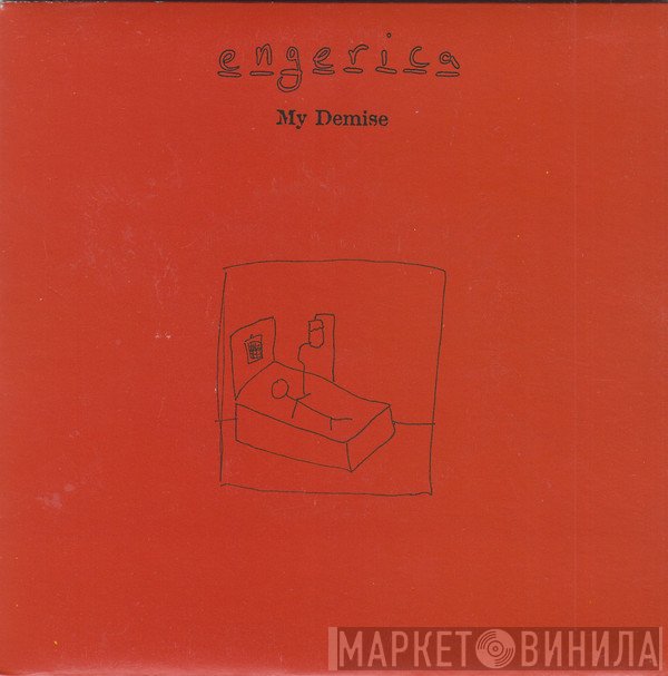 Engerica - My Demise