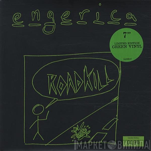 Engerica - Roadkill