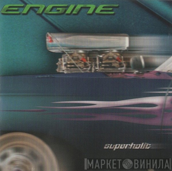 Engine   - Superholic