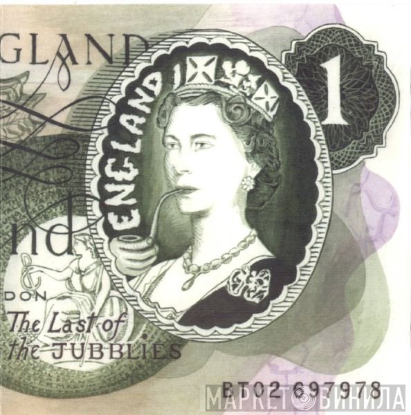 England  - The Last Of The Jubblies
