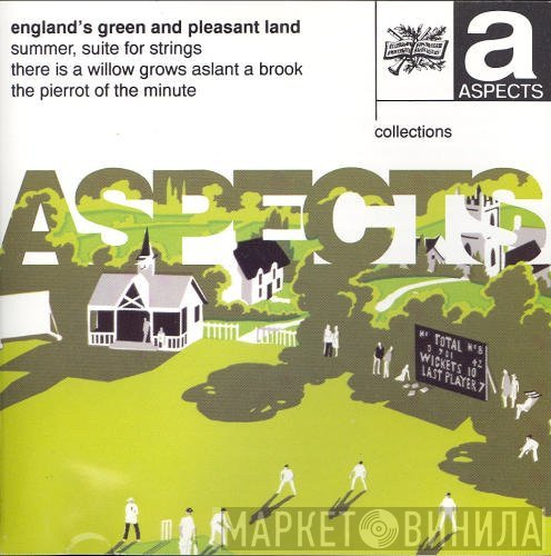  - England's Green And Pleasant Land