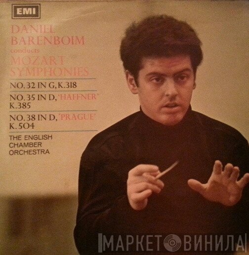 English Chamber Orchestra, Daniel Barenboim - Mozart Symphonies: No. 32 In G, K.318; No. 35 In D, 'Haffner' K.385; No. 38 In D, 'Prague' K.504