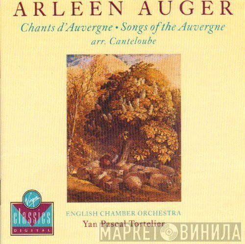 English Chamber Orchestra, Joseph Canteloube, Arleen Auger - Chants D'Auvergne Arr. Canteloube