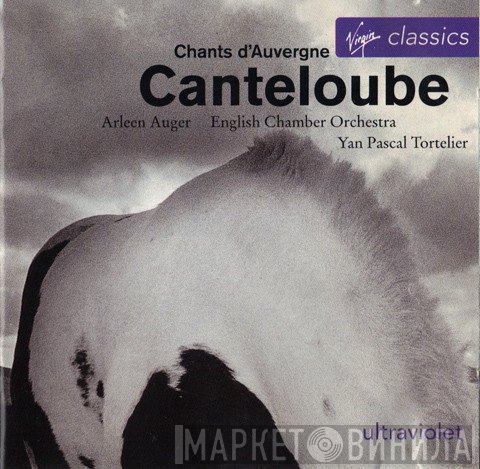 English Chamber Orchestra, Joseph Canteloube, Arleen Auger - Chants D'Auvergne