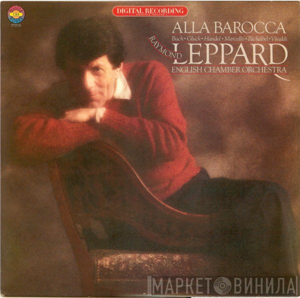 English Chamber Orchestra, Raymond Leppard  - Alla Barocca