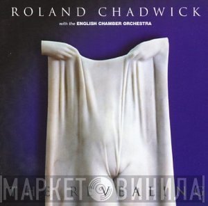 English Chamber Orchestra, Roland Chadwick - The Revealing