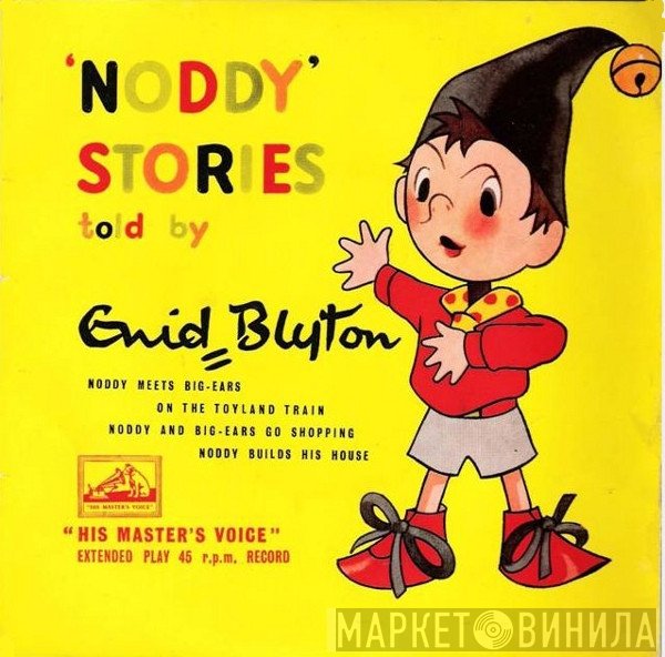 Enid Blyton - Noddy Stories