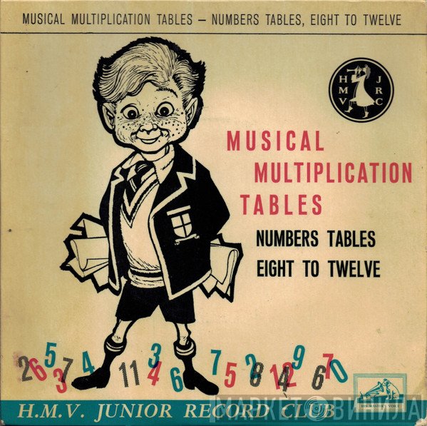 Enid Heard, John Gregory And His Orchestra, Mike Sammes - Musical Multiplication Tables - Numbers Tables, Eight To Twelve