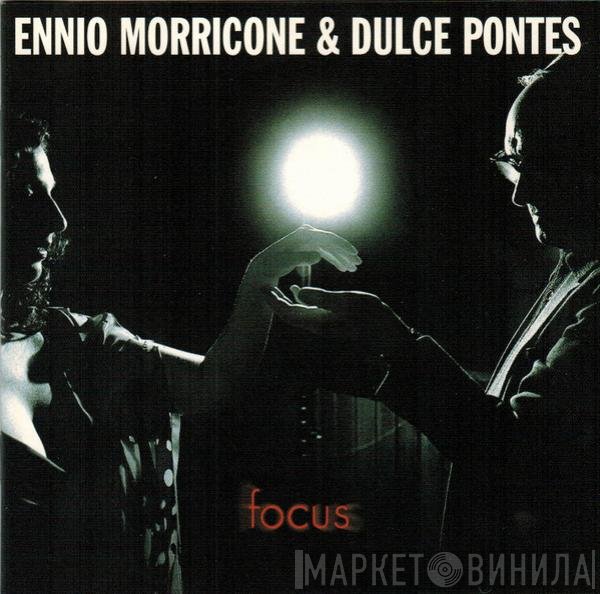 Ennio Morricone & Dulce Pontes  - Focus