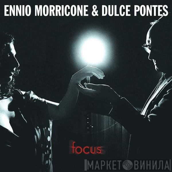 Ennio Morricone & Dulce Pontes  - Focus
