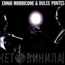 Ennio Morricone And Dulce Pontes  - Focus